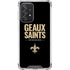 NFL New Orleans Saints Team Motto Galaxy A52 5G Clear Case